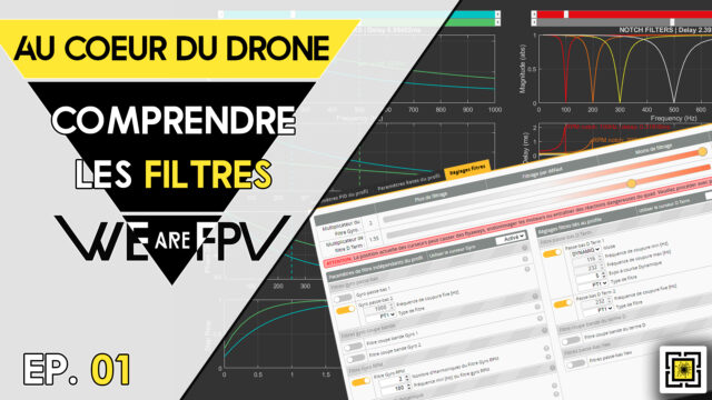 tuto comprendre les filtres drone fpv betaflight configurator