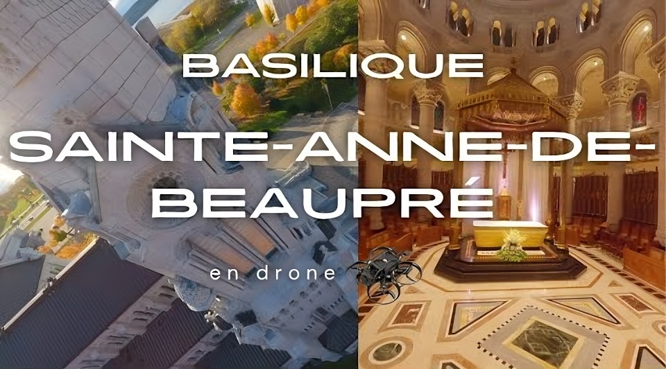 Basilique Saint Anne De Beaupré drone FPV